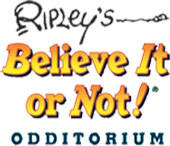 Ripley’s Believe It or Not!® Odditorium